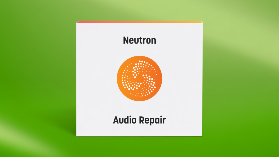 Neutron: Pro Audio Repair