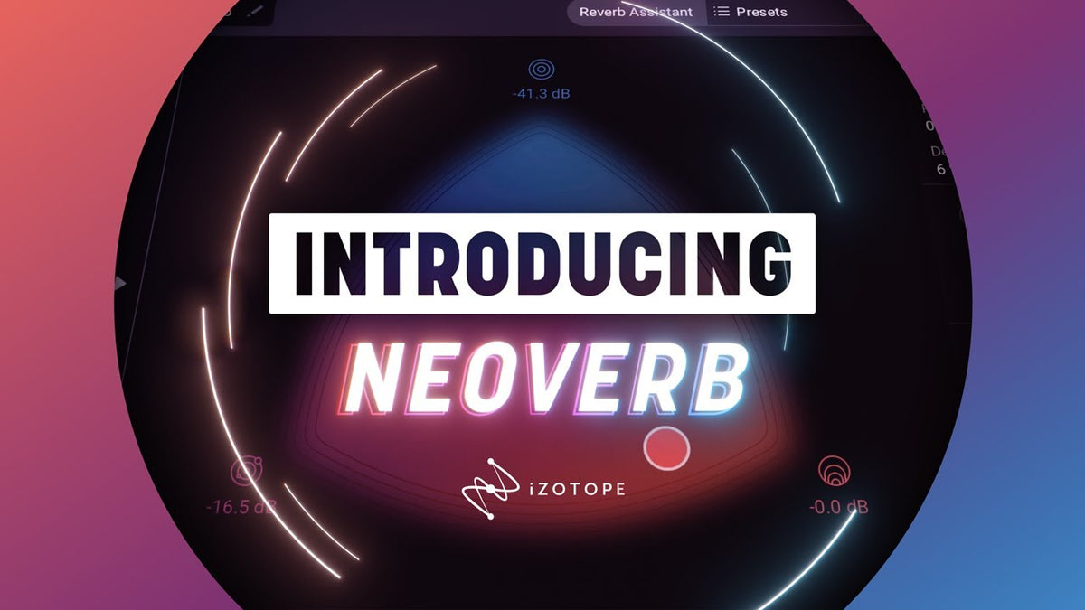 Neoverb—Reverb Plug-in | iZotope
