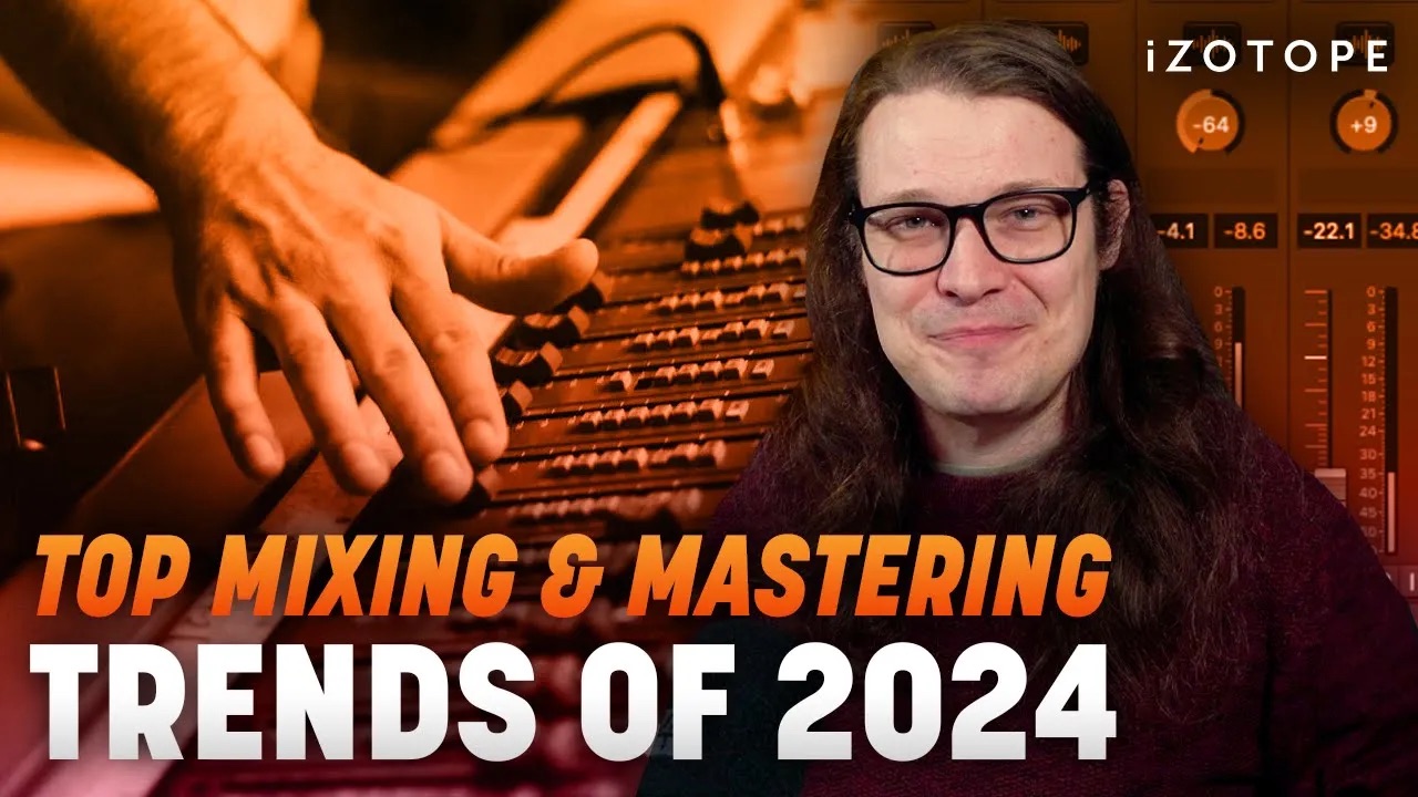top-mixing-mastering-trends-2024-thumbnail.jpeg